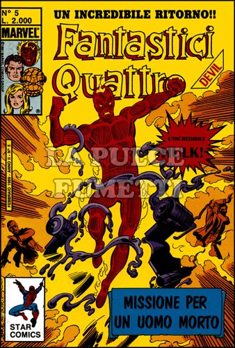 FANTASTICI QUATTRO #     5: MISSIONE PER UN UOMO MORTO + ADESIVO